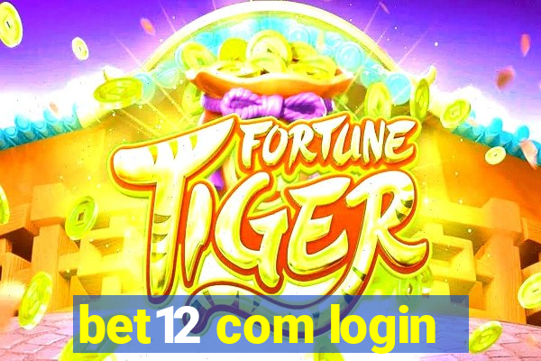 bet12 com login